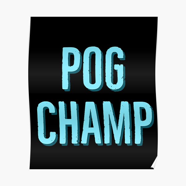 pog champ Poster RB0208 product Offical ludwig ahgren Merch