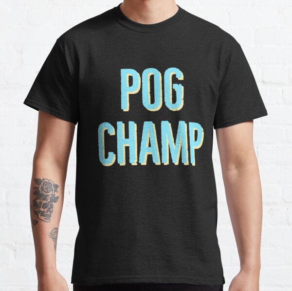 pog champ - pogchamp Classic T-Shirt RB0208 product Offical ludwig ahgren Merch